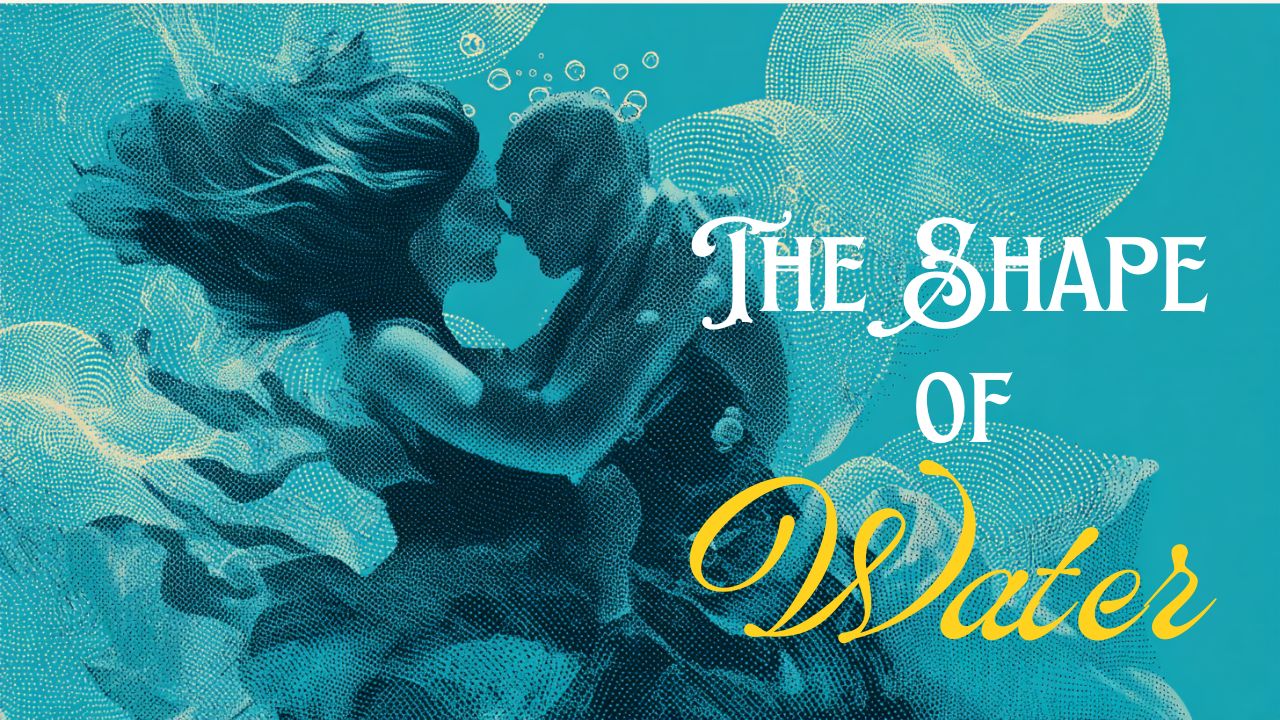 April 3The Shape of Waterシェイプ・オブ・ウォーター