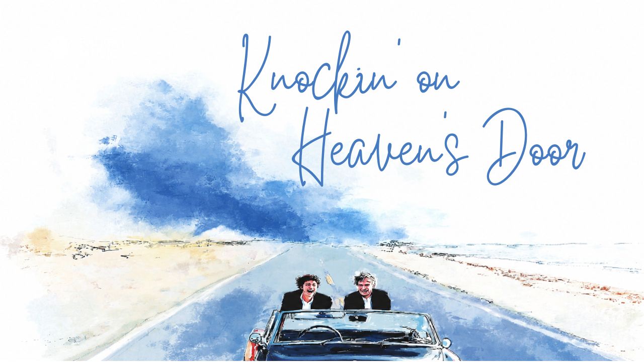 May 27 / Knockin’ on Heaven’s Door / ノッキン・オン・ヘブンズ・ドア